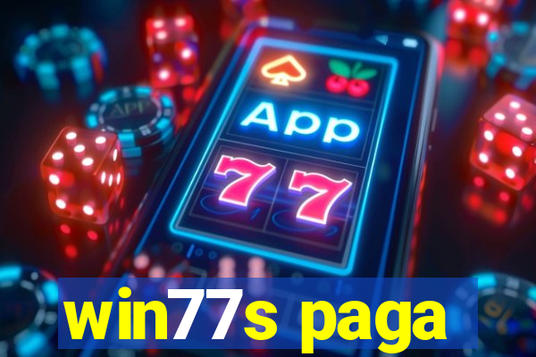 win77s paga